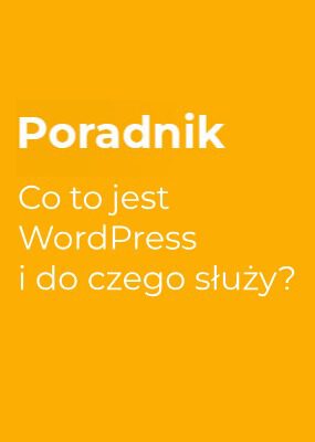 Co to jest WordPress i do czego służy?