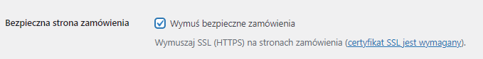 Bezpieczna strona zamówienia - ustawienia zaawansowane WooCommerce